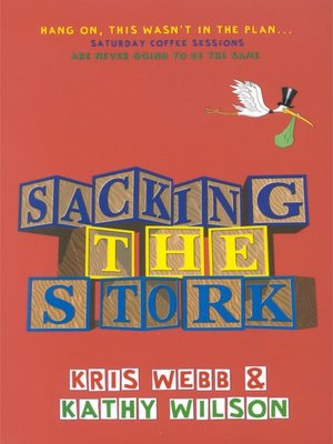 cover image of Sacking the Stork